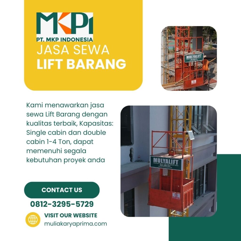 Sewa Lift Barang Profesional di Bengkalis, Riau