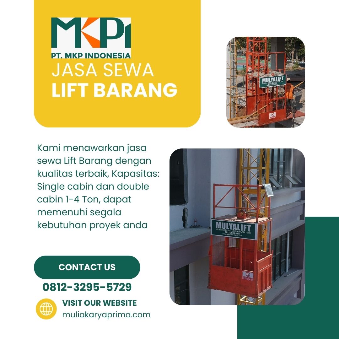 Sewa Lift Barang Profesional di Kampar, Riau